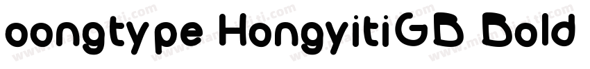 oongtype HongyitiGB Bold Regular字体转换
